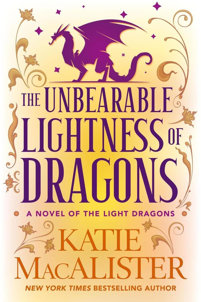 The Unbearable Lightness of Dragons (Light Dragons Series, #2)