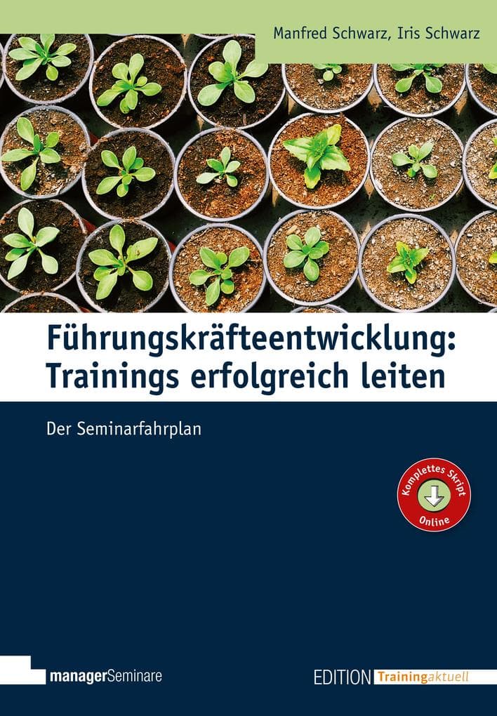 Führungskräfteentwicklung: Trainings erfolgreich leiten