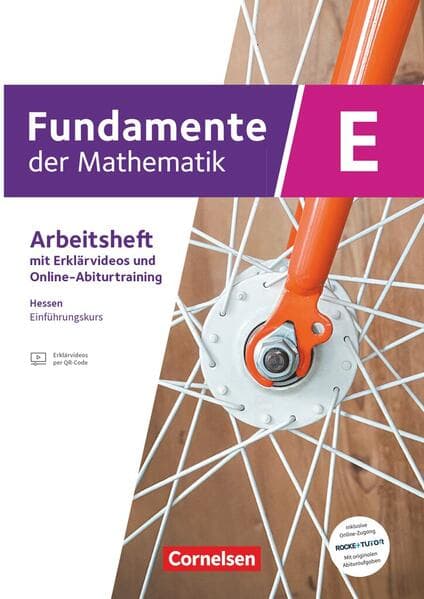 Fundamente der Mathematik 11. Schuljahr/Einführungsphase - Ausgabe Hessen ab 2025 - Trainingsheft mit Erklärfilmen und Online-Abiturtraining
