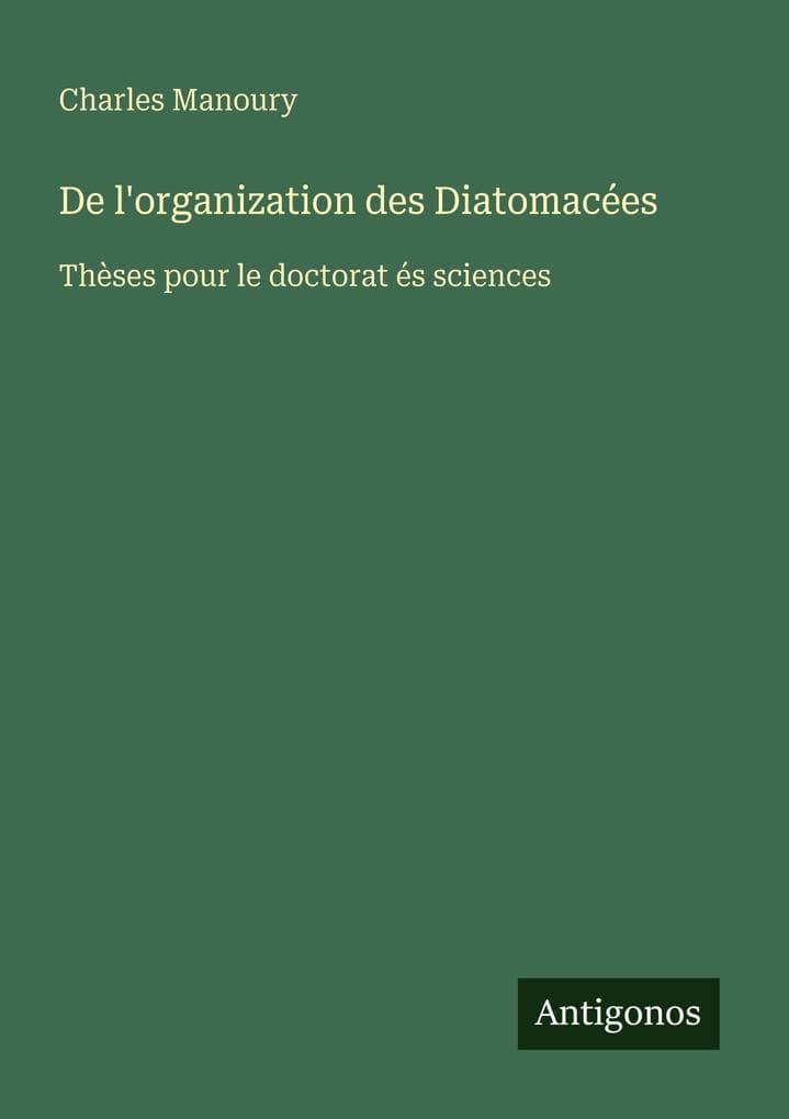 De l'organization des Diatomacées