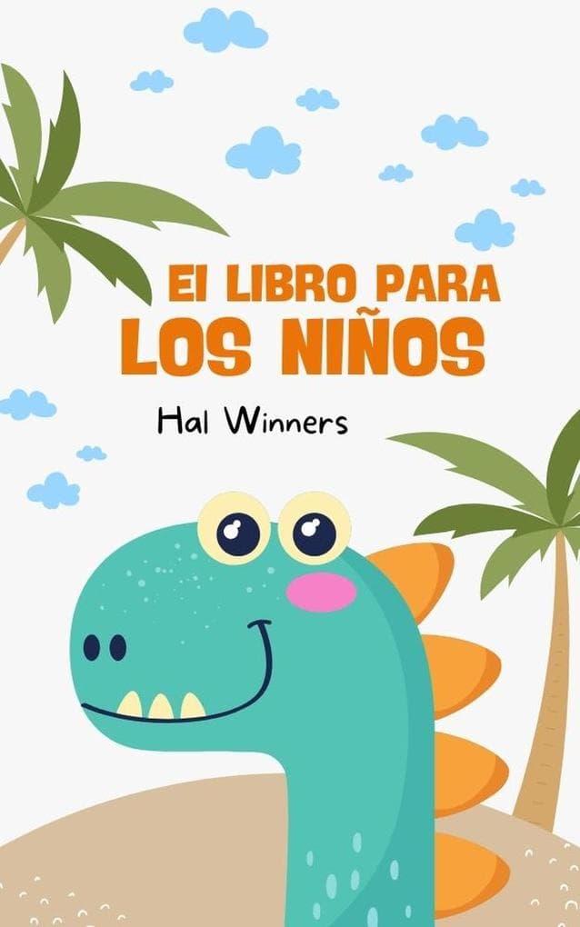 El Libro Para los Niños (Bright Futures, #1)