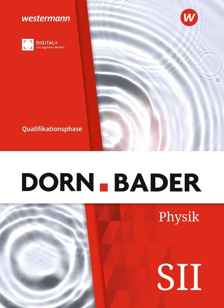 Dorn / Bader Physik SII. Qualifikationsphase Schulbuch. Für Nordrhein-Westfalen