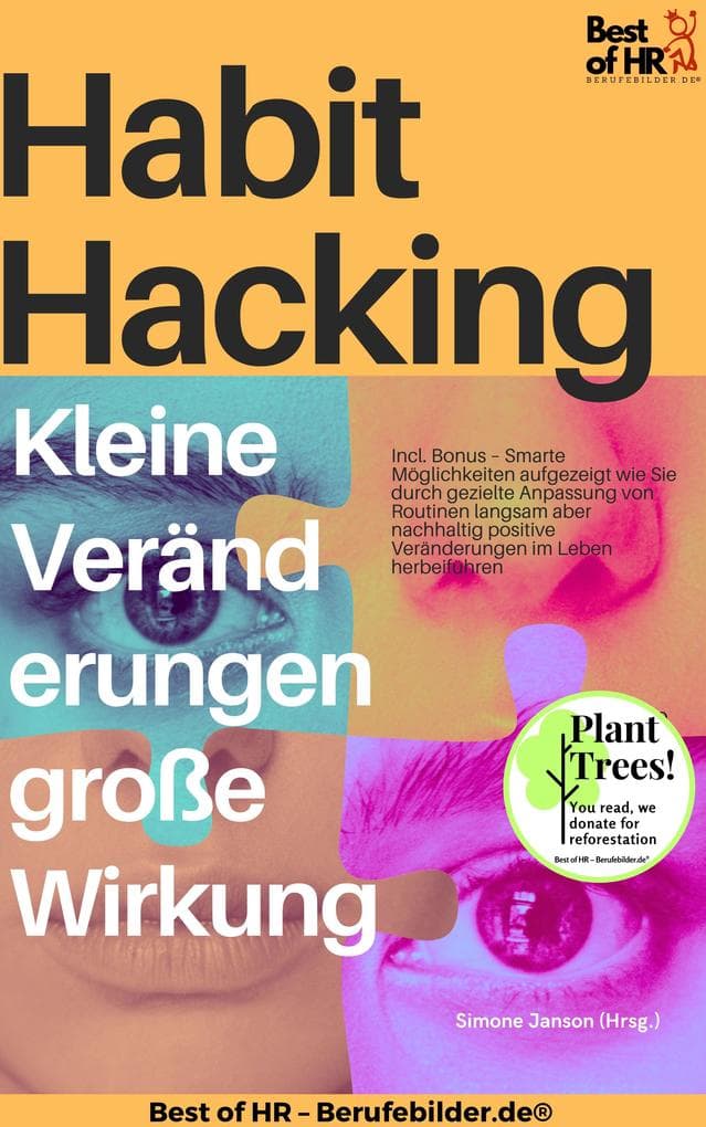 Habit Hacking - Kleine Veränderungen große Wirkung