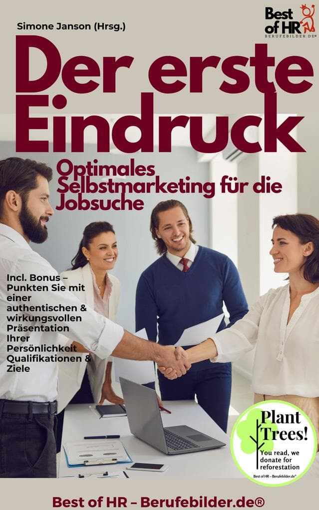 Der erste Eindruck - Optimales Selbstmarketing für die Jobsuche