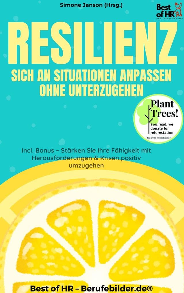 Resilienz - Sich an Situationen anpassen ohne unterzugehen
