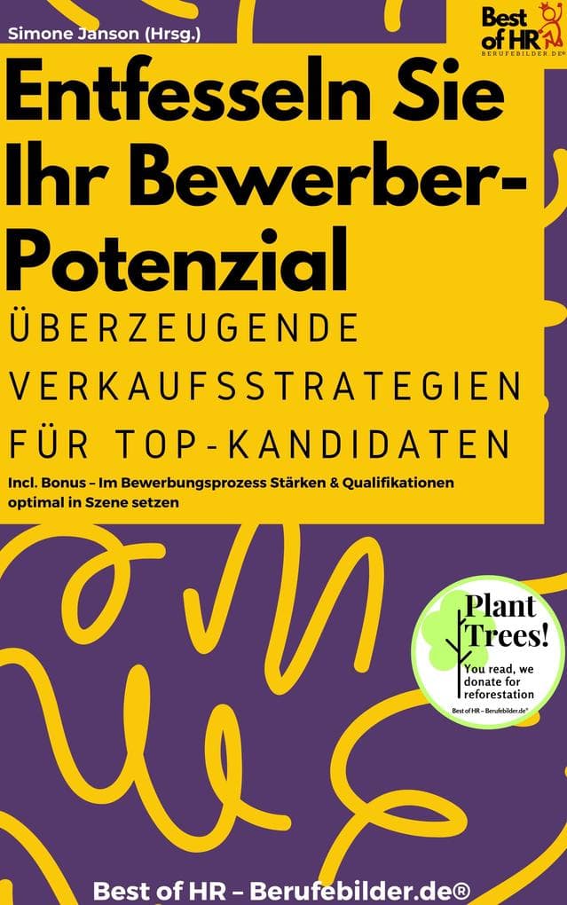 Entfesseln Sie Ihr Bewerber-Potenzial - Überzeugende Verkaufsstrategien für Top-Kandidaten