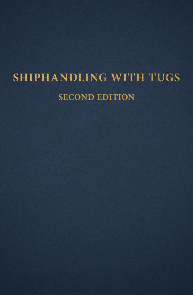 Shiphandling with Tugs
