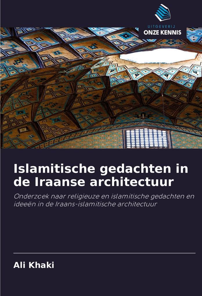 Islamitische gedachten in de Iraanse architectuur