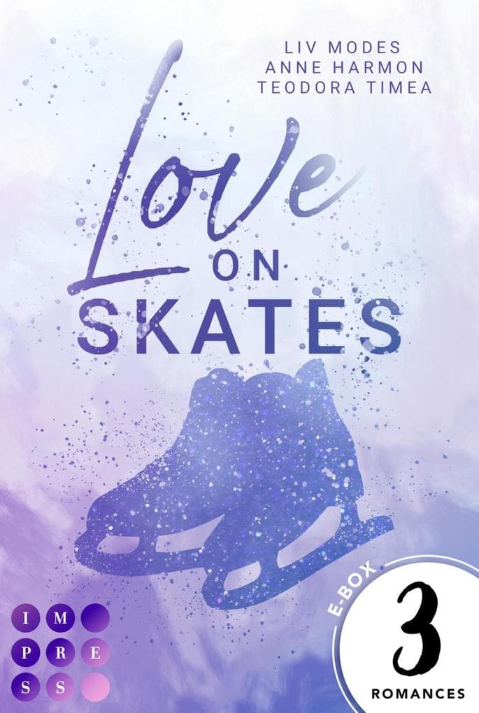 Love on Skates: 3 Bände in einem Bundle!