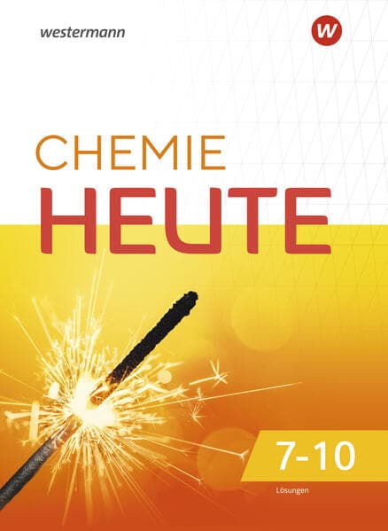 Chemie heute SI. Gesamtband. Lösungen. Für Niedersachsen