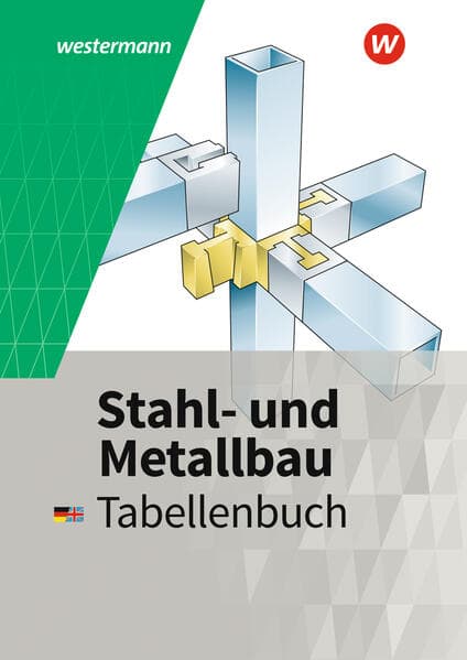 Stahl- und Metallbau. Tabellenbuch