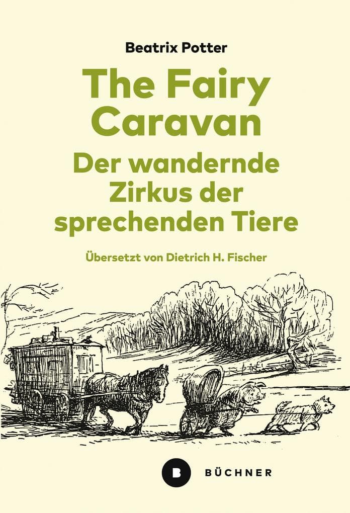 The Fairy Caravan - Der wandernde Zirkus der sprechenden Tiere