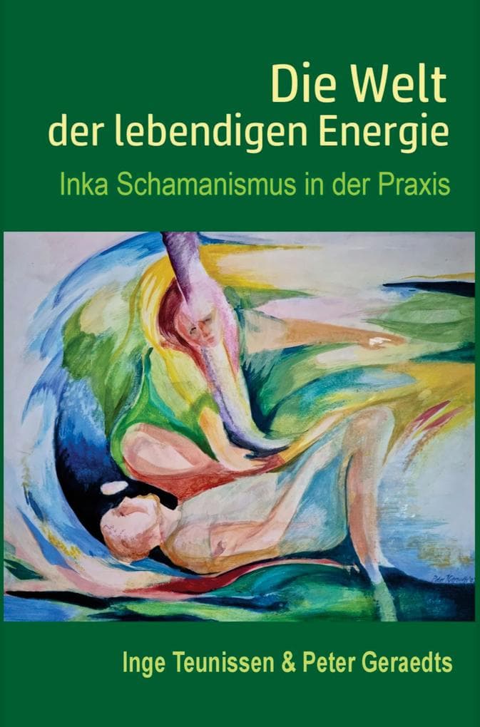 Die Welt der lebendigen Energie