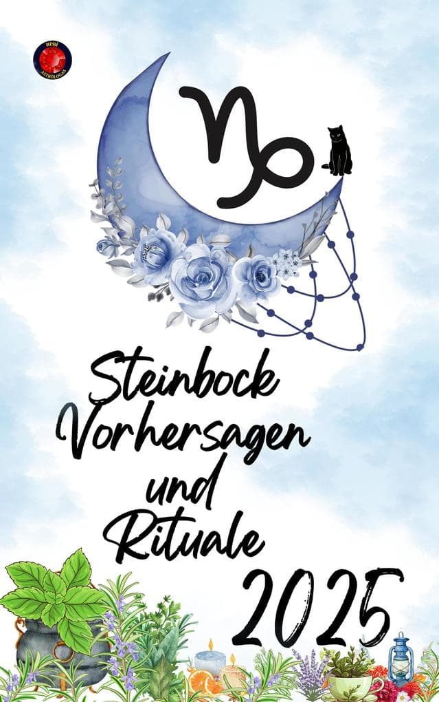 Steinbock Vorhersagen und Rituale 2025