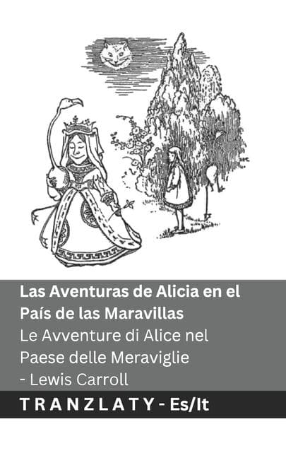 Las Aventuras de Alicia en el País de las Maravillas / Le Avventure di Alice nel Paese delle Meraviglie