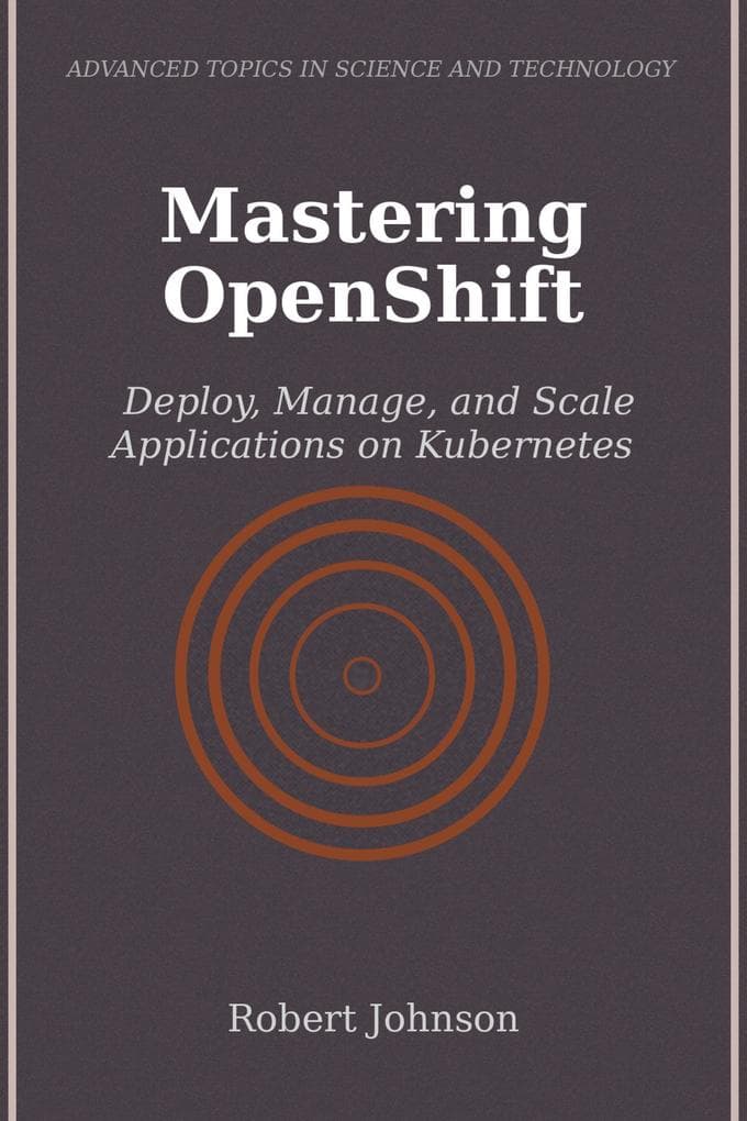 Mastering OpenShift