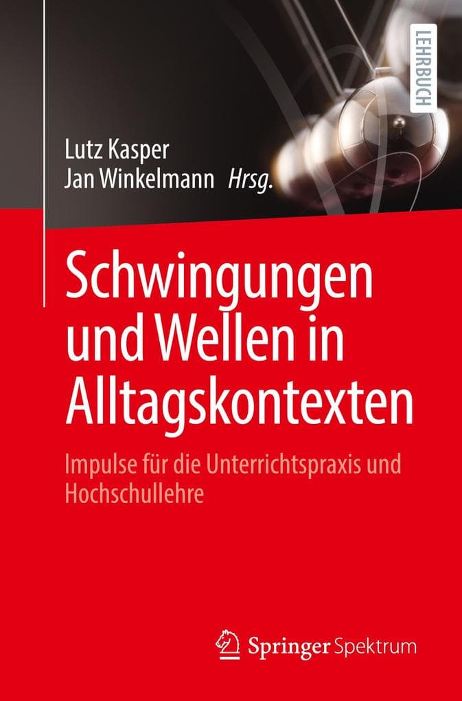 Schwingungen und Wellen in Alltagskontexten
