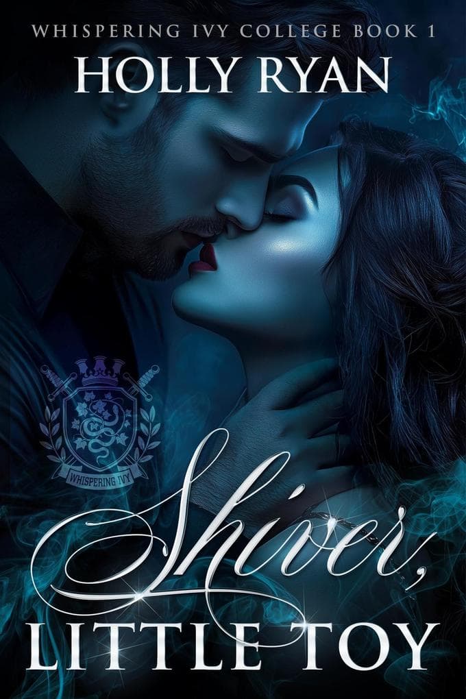 Shiver, Little Toy (Whispering Ivy, #1)