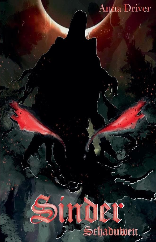 Sinder, Schaduwen