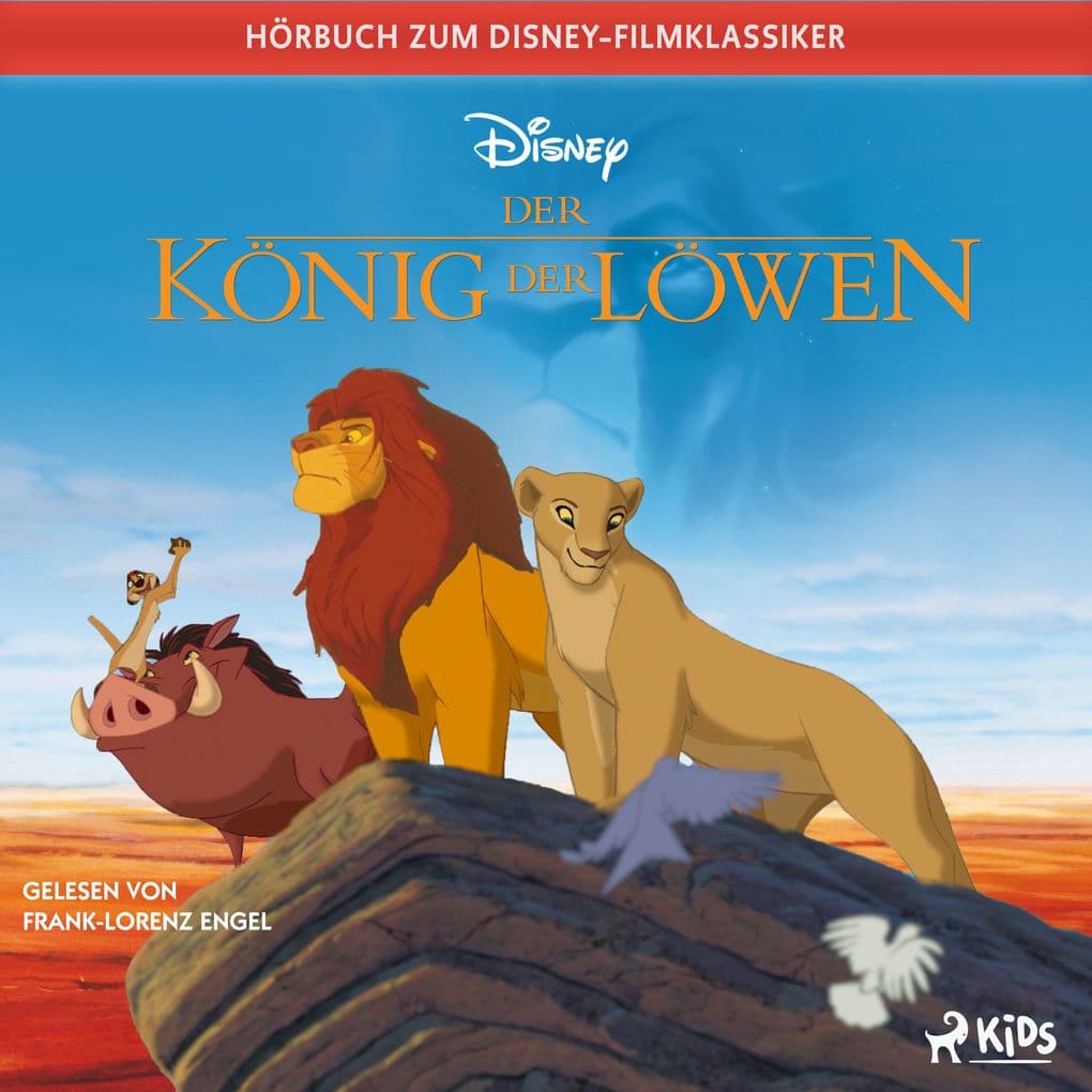 Der König der Löwen: Das Original Hörbuch zum Disney Filmklassiker