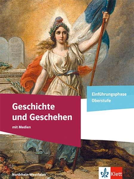 Geschichte und Geschehen Einführungsphase. Ausgabe Nordrhein-Westfalen
