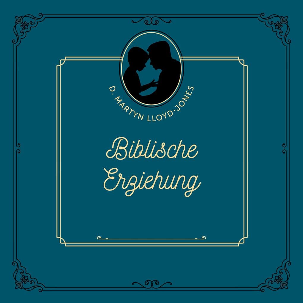 Biblische Erziehung