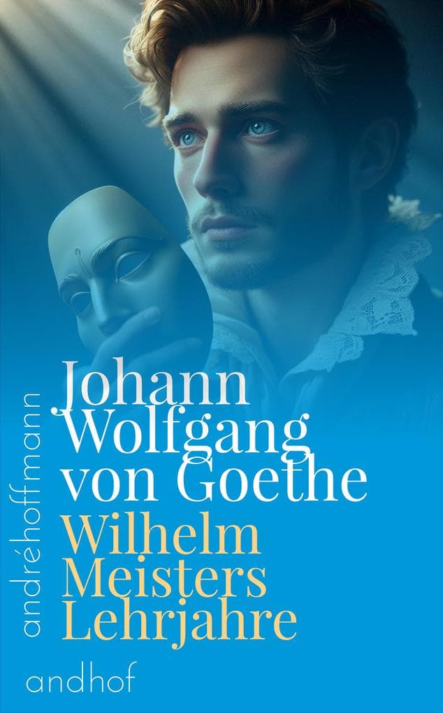 Wilhelm Meisters Lehrjahre