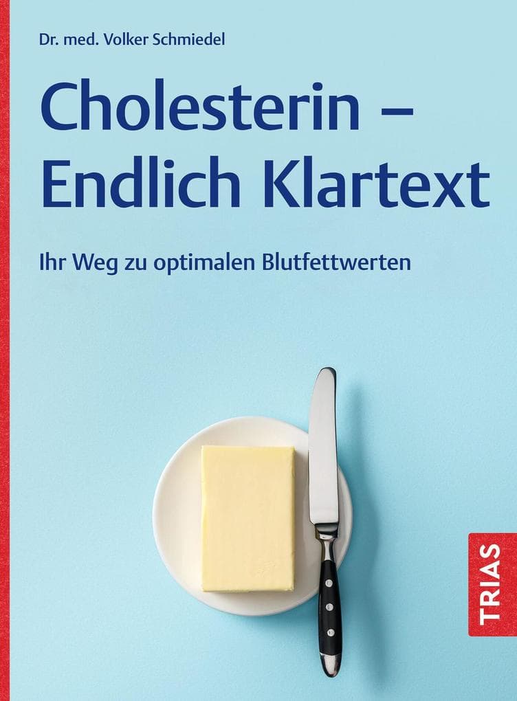 Cholesterin - Endlich Klartext