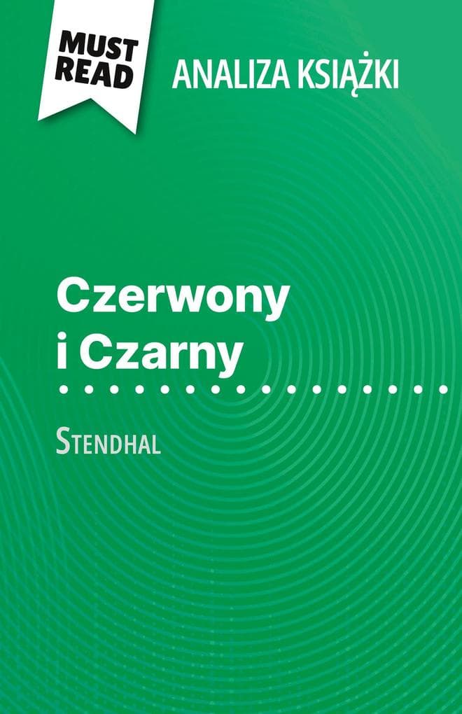 Czerwony i Czarny ksika Stendhal (Analiza ksiki)