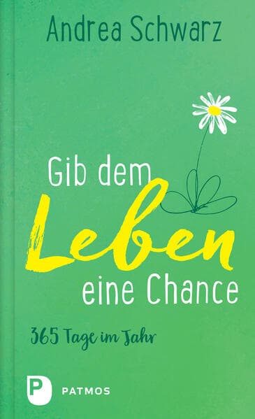 Gib dem Leben eine Chance