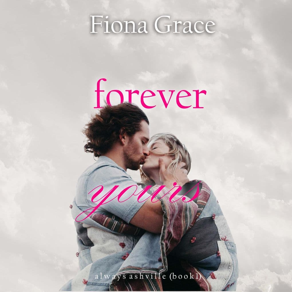 Forever Yours (Always AshvilleBook 1)
