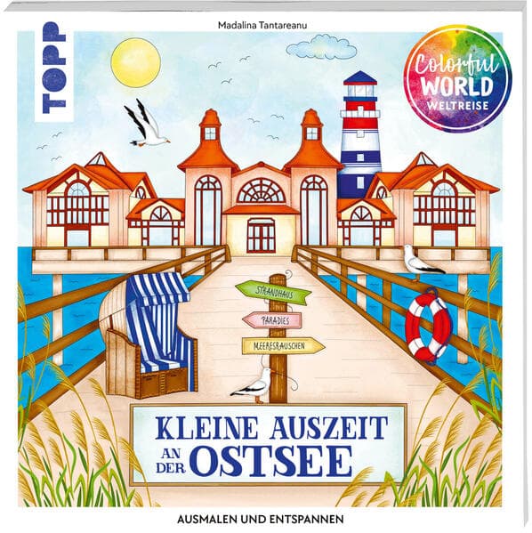 Colorful World Weltreise - Kleine Auszeit an der Ostsee