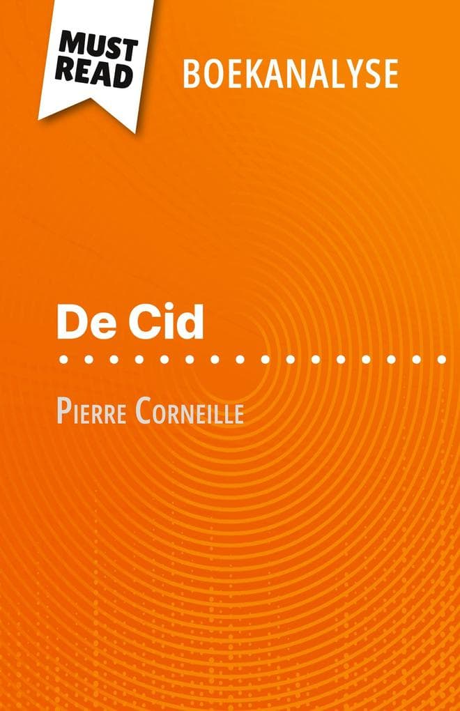 De Cid van Pierre Corneille (Boekanalyse)