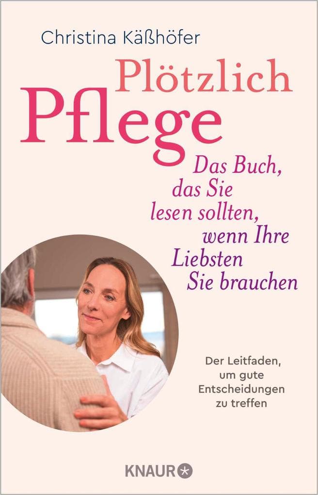 Plötzlich Pflege