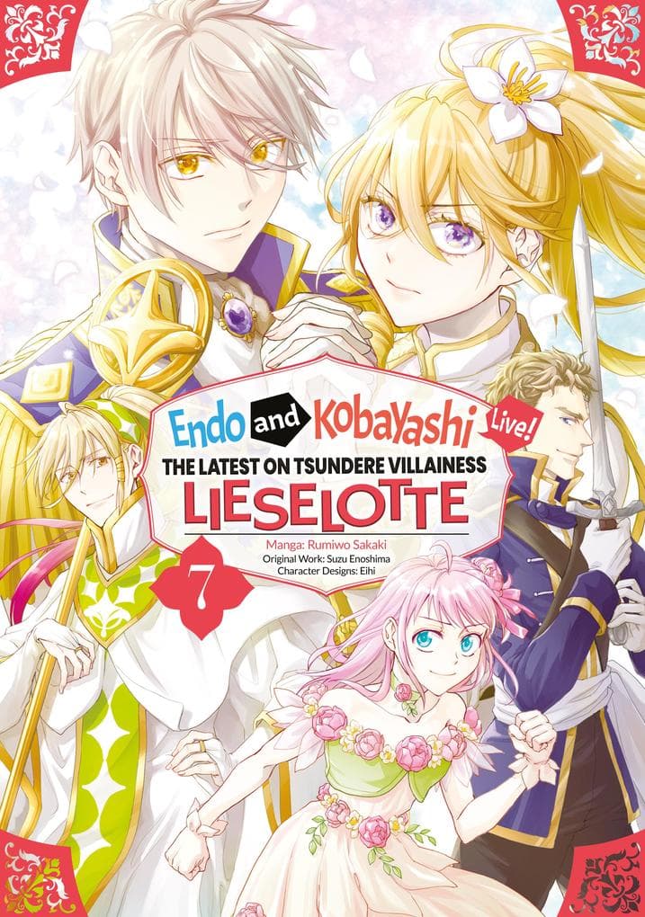 Endo and Kobayashi Live! The Latest on Tsundere Villainess Lieselotte (Manga) Volume 7