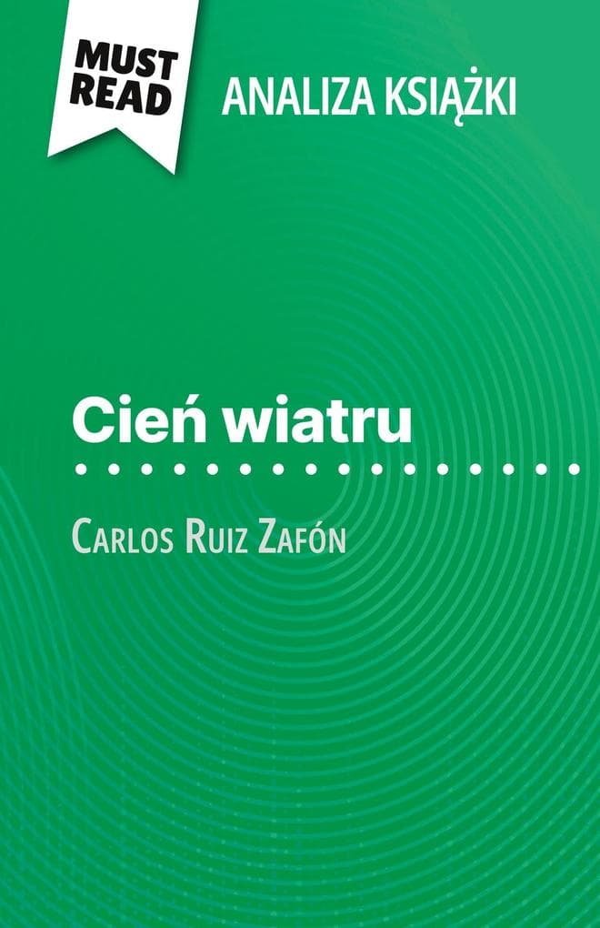 Cie wiatru ksika Carlos Ruiz Zafón (Analiza ksiki)
