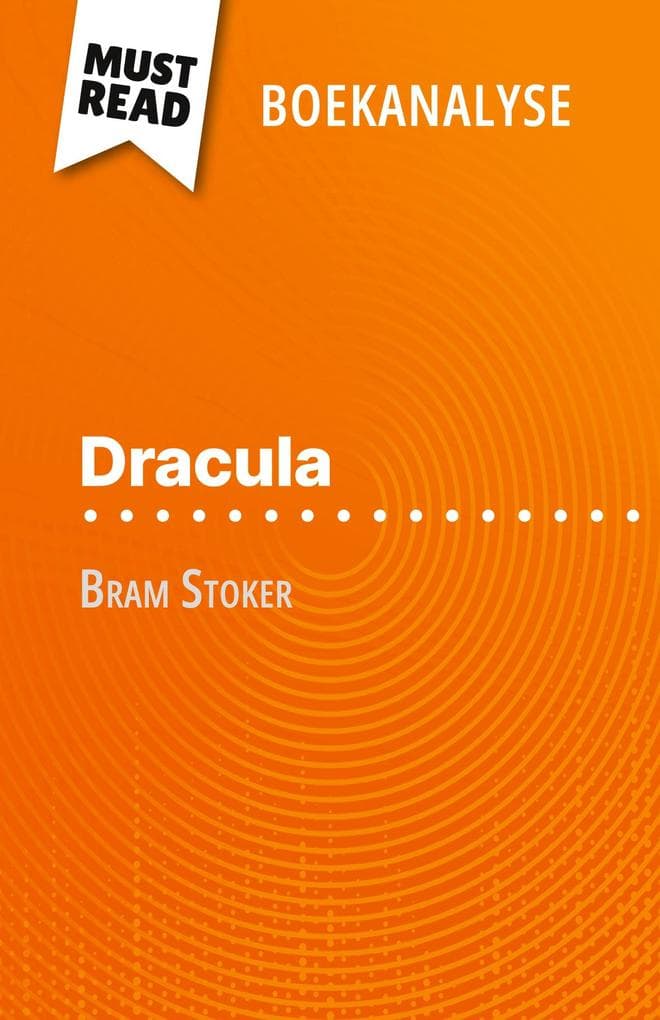 Dracula van Bram Stoker (Boekanalyse)