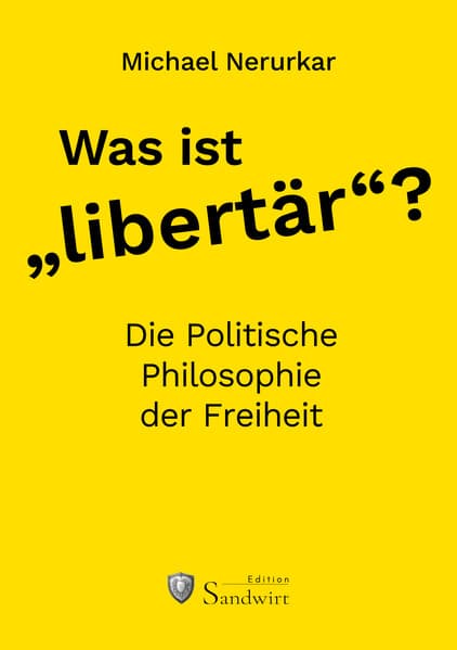 Was ist "libertär"?
