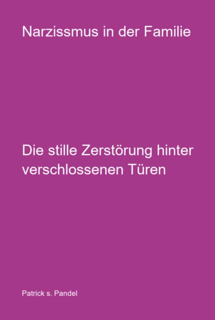 Narzissmus In Der Familie