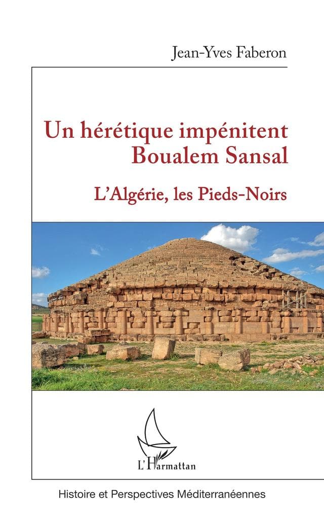 Un hérétique impénitent Boualem Sansal