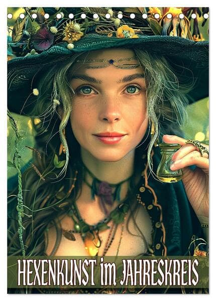 Hexenkunst im Jahreskreis (Tischkalender 2026 DIN A5 hoch), CALVENDO Monatskalender