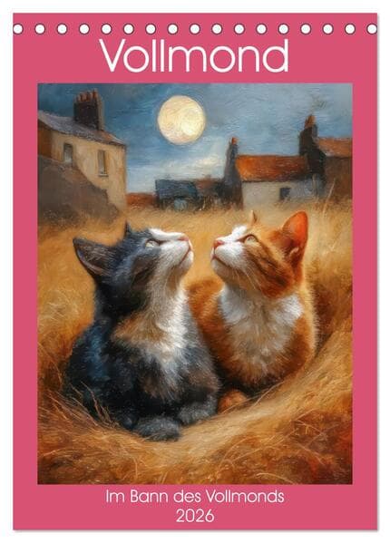 Vollmond - Im Bann des Vollmonds (Tischkalender 2026 DIN A5 hoch), CALVENDO Monatskalender