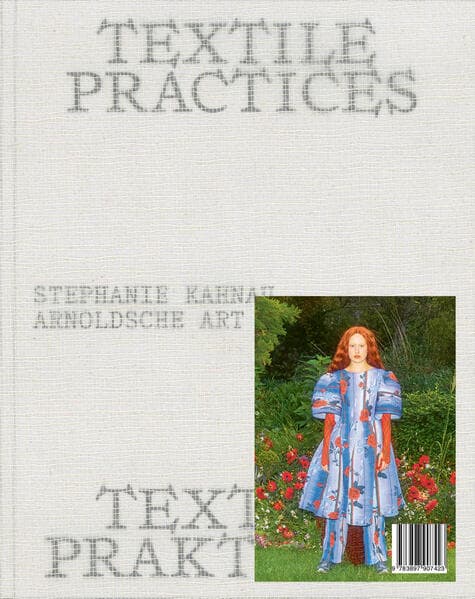 Textile Praktiken / Textile Practices