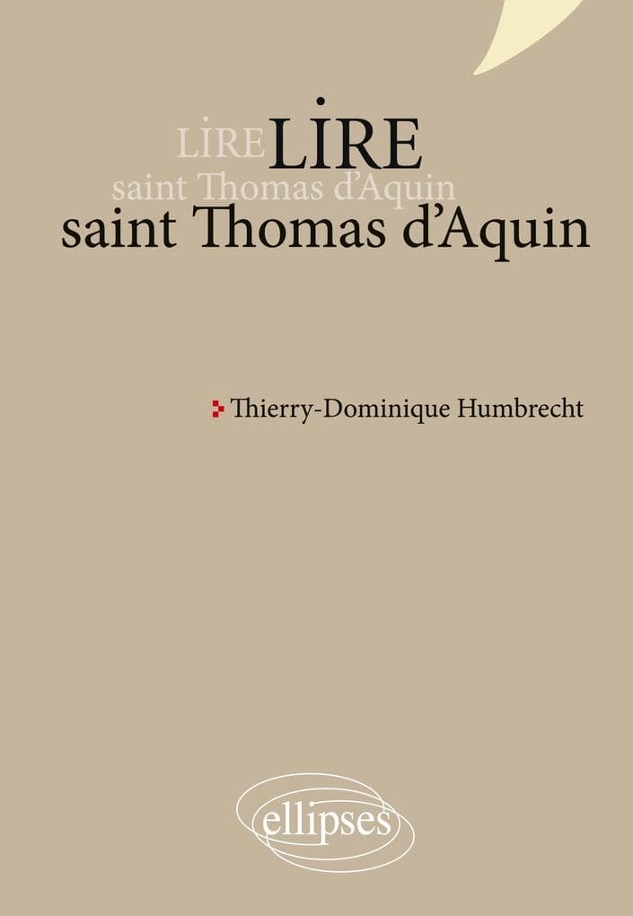 Lire saint Thomas d'Aquin - nouvelle édition