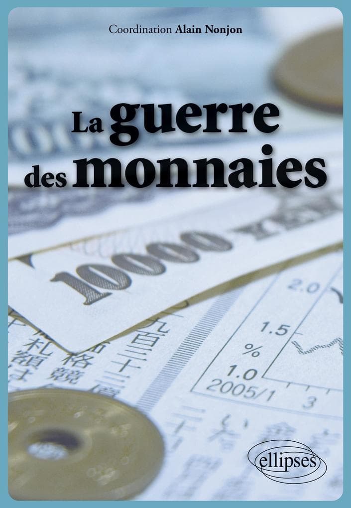 La guerre des monnaies