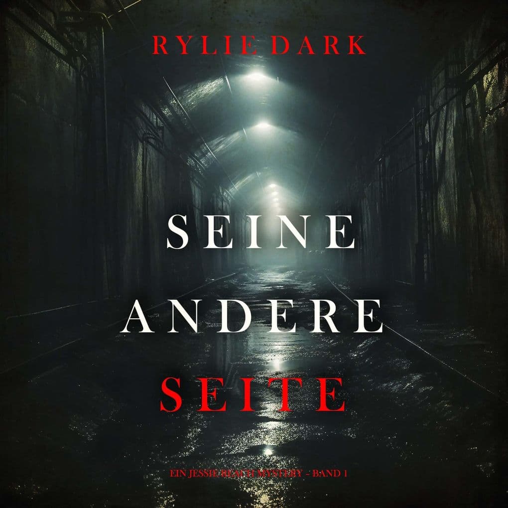 Seine Andere Seite (Ein Jessie Reach Mystery Band 1)