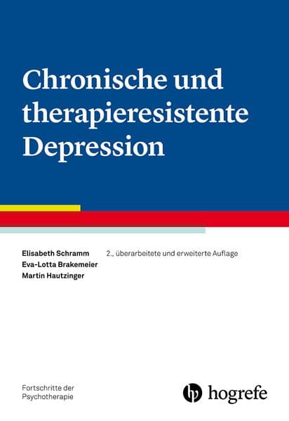 Chronische und therapieresistente Depression