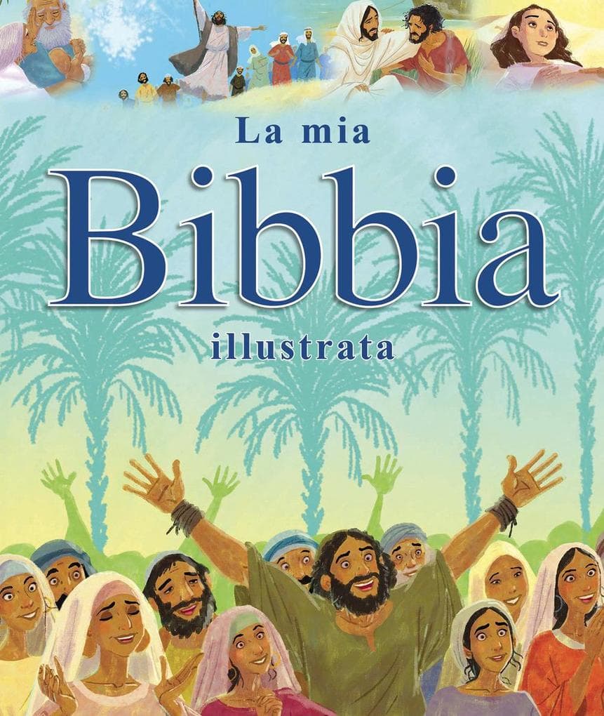 La mia Bibbia illustrata