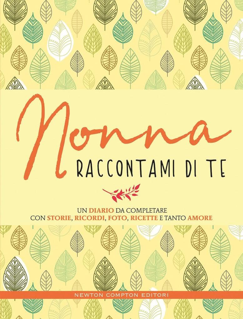 Nonna raccontami di te