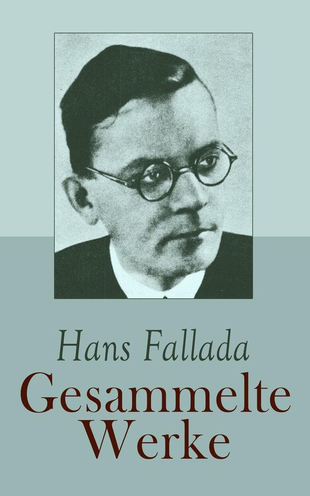 Hans Fallada - Gesammelte Werke